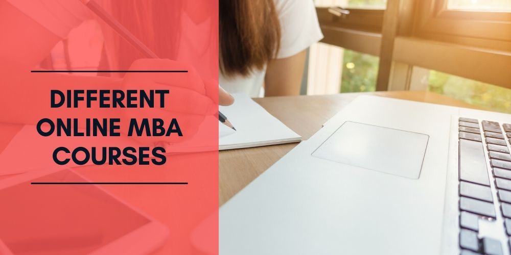 Different Online MBA Courses